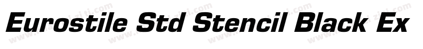 Eurostile Std Stencil Black Extende字体转换